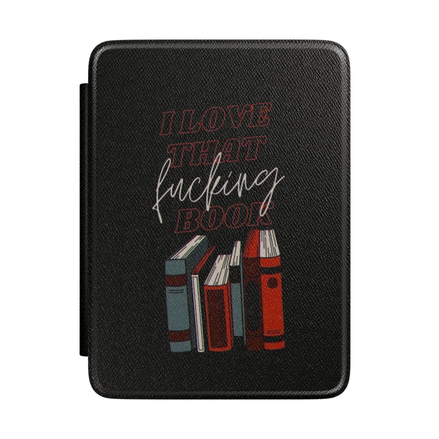 I love that F***** Book Kindle Case
