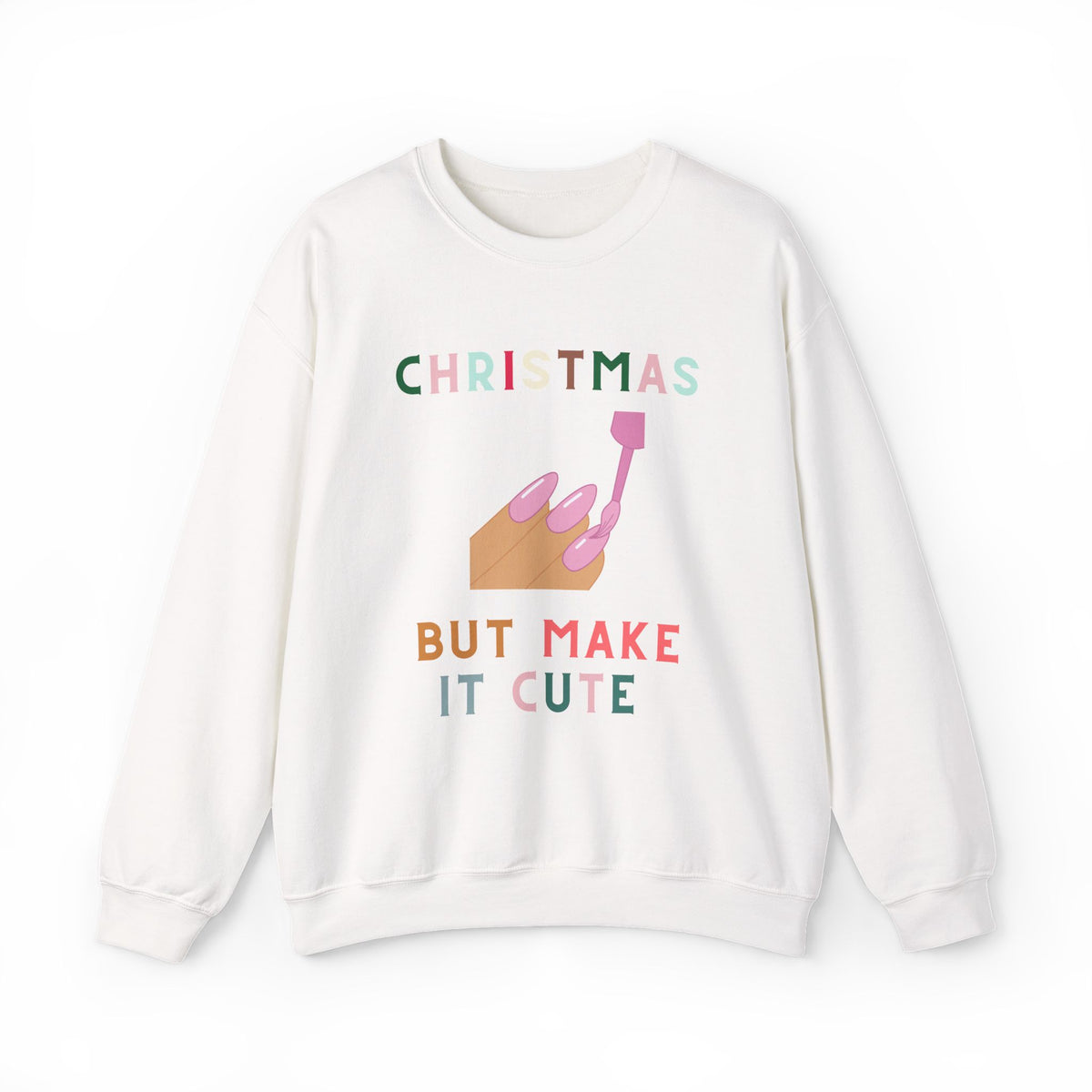 Christmas, But Make it Cute Sweatshirt