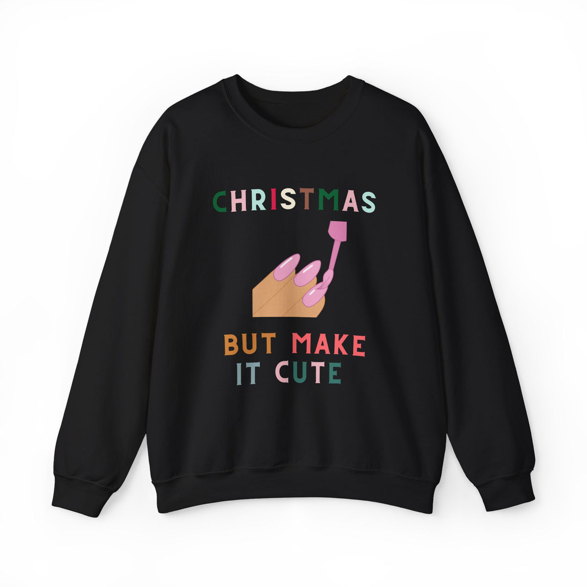 Christmas, But Make it Cute Sweatshirt